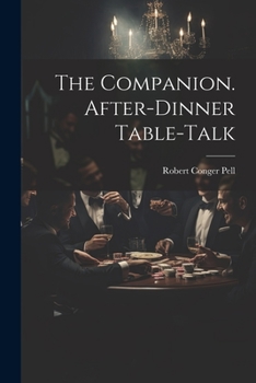 Paperback The Companion. After-Dinner Table-Talk Book