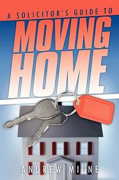 Paperback A Solicitor's Guide to Moving Home Book