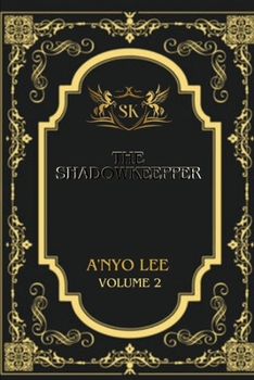 The ShadowKeepper: Volume 2