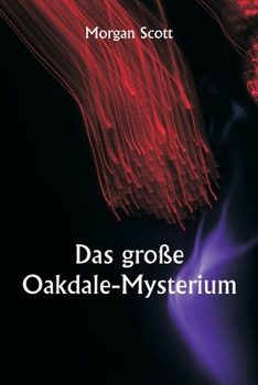 Paperback Das große Oakdale-Mysterium [German] Book