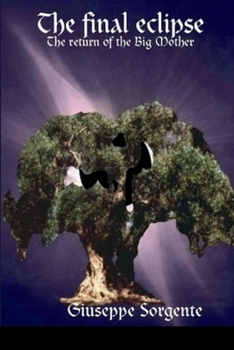 Paperback The final eclipse (The return of the Big Mother) Book