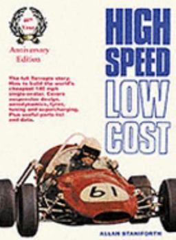 Paperback High Speed, Low Cost: The Story of a 140MPH Mini Engined World Record Breaker and How to Build It Book