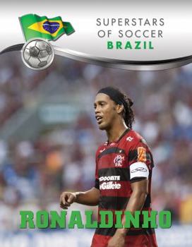 Ronaldinho - Book  of the Superstars of Soccer
