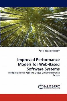Paperback Improved Performance Models for Web-Based Software Systems Book