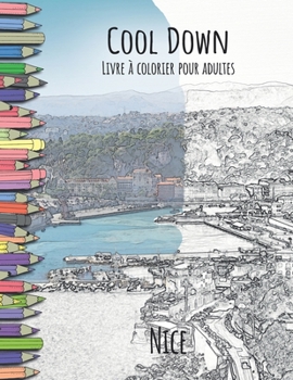 Paperback Cool Down - Livre á colorier pour adultes: Nice [French] Book