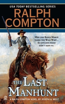 Paperback Ralph Compton the Last Manhunt Book