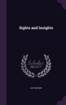 Hardcover Sights and Insights Book