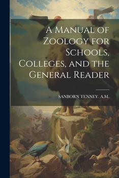 Paperback A Manual of Zoology for Schools, Colleges, and the General Reader Book