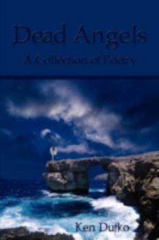 Paperback Dead Angels: A Collection of Poetry Book