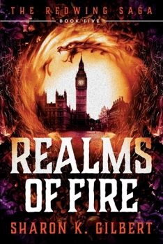 Realms of Fire - Book #5 of the Redwing Saga