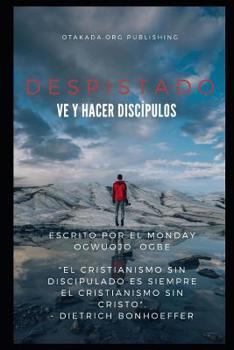 Paperback Despistado: ve y hacer disc?pulos [Spanish] Book