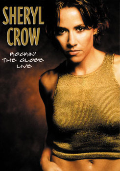 DVD Sheryl Crow: Rockin' The Globe Live Book