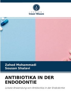 Paperback Antibiotika in Der Endodontie [German] Book