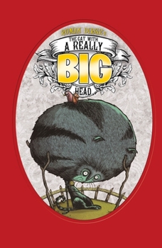 Hardcover The Cat with a Really Big Head Book