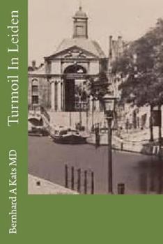 Paperback Turmoil In Leiden Book