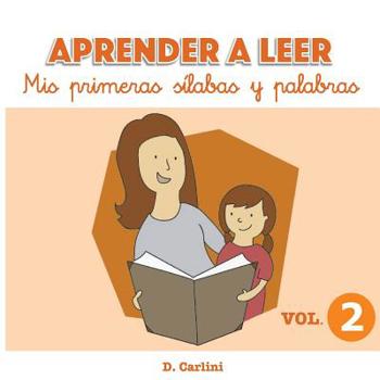 Paperback Aprender a leer. Mis primeras sílabas y palabras: Volumen 2 [Spanish] Book