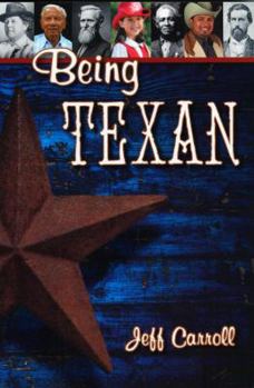 Paperback Being Texan: Celebrating a State of Mind Book