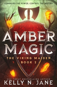 Amber Magic - Book #2 of the Viking Maiden