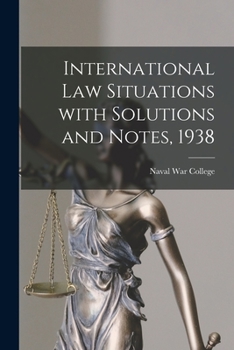 Paperback International Law Situations With Solutions and Notes, 1938 Book