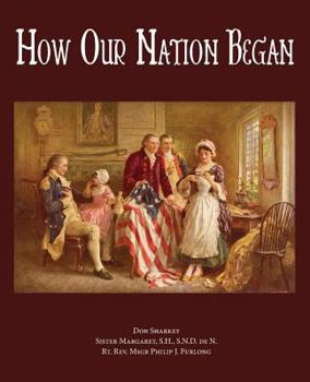 Paperback How Our Nation Began Book