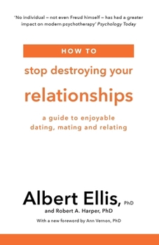 How to Stop Destroying Your Relationships