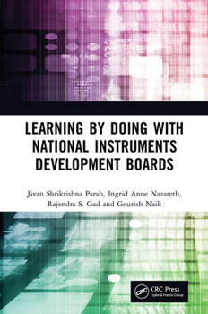 Paperback Learning by Doing with National Instruments Development Boards Book