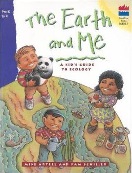 Paperback Earth and Me: A Kid's Guide to Ecology Book