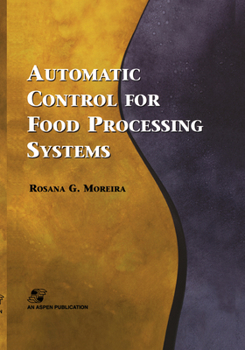 Automatic Control for Food Processing Systems (Food Engineering Series)