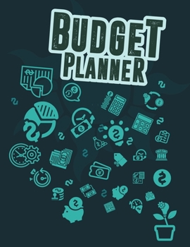 Budget Planner: Finance Monthly and Weekly Budget Planner Expense Tracker Bill Organizer Journal Notebook | Budget Planning (Budget Worksheets)