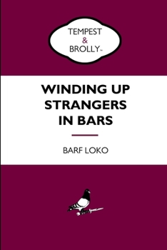Paperback Winding Up Strangers in Bars Book