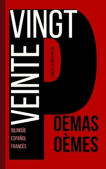 Paperback Veinte poemas/Vingt poèmes [Spanish] Book