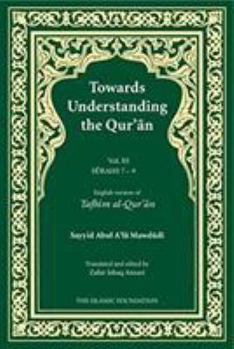 Paperback Towards Understanding the Quran, Vol. III Book