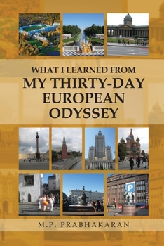 Paperback What I Learned from My Thirty-Day European Odyssey Book