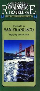 Paperback Overnight in San Francisco - Enjoying a Short Visit Book