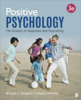 Paperback Positive Psychology: The Science of Happiness and Flourishing Book