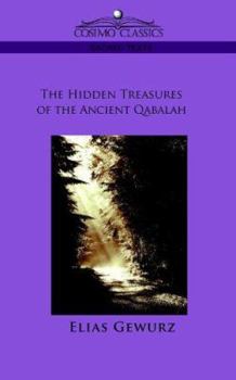 Paperback The Hidden Treasures of the Ancient Qabalah Book