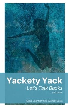 Paperback Yackety Yack: - Let's Talk Backs! Book