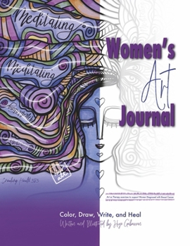 Paperback Women's Art Journal: Color, Draw, Write, and Heal. Book