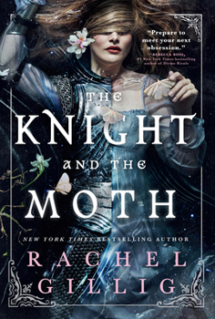 The Knight and the Moth (The Stonewater Kingdom, 1)