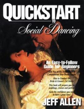 Paperback QuickStart to Social Dancing: An Easy-To-Follow Guide for Beginners Book