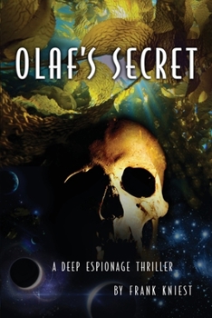 Paperback Olaf's Secret: A Deep Espionage Thriller Book