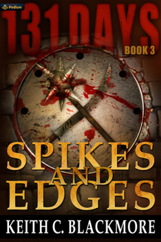 Spikes and Edges (131 Days)