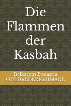 Paperback Die Flammen der Kasbah [German] Book