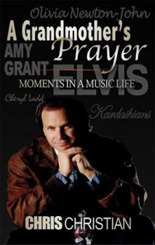 Hardcover A Grandmother's Prayer: Moments in a Music Life Book