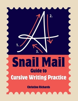 Paperback A Snail Mail Guide to Cursive Writing Practice Book