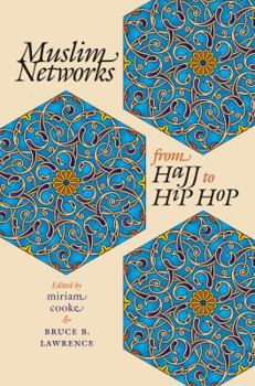 Paperback Muslim Networks from Hajj to Hip Hop Book