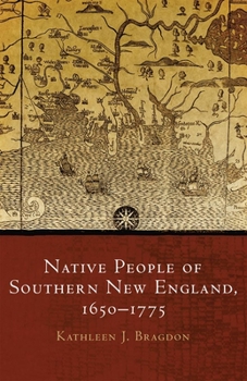 Hardcover Native People of Southern New England, 1650-1775, Volume 259 Book