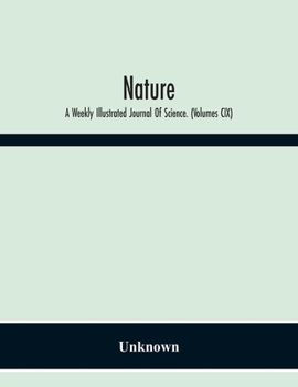 Paperback Nature: A Weekly Illustrated Journal Of Science. (Volumes Cix) Book