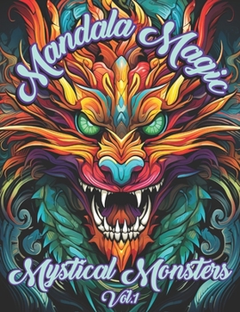 Paperback Mandala Magic - Mystical Monsters Vol.1 Book