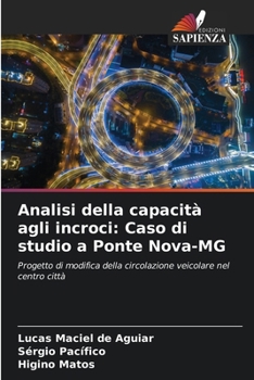 Analisi della capacità agli incroci: Caso di studio a Ponte Nova-MG (Italian Edition)